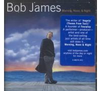 Morning Noon & Night by James, Bob [Audio CD] NEUF