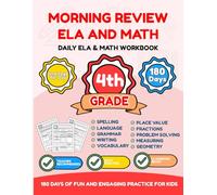 Morning Review: ELA & Math 4th Grade: 180 Days of Fractions, Division, Grammar & Reading Comprehension - Daily Spiral Review Workbook for Grade 4 (Ages 9-10)