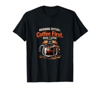 Morning Ritual Coffee First Kids Later Teacher Caféine T-Shirt