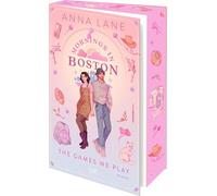 Mornings in Boston - The Games We Play: Mit wunderschönem Motivfarbschnitt und Stickerbogen in der Erstauflage