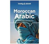 Lonely Planet – Moroccan Arabic Phrasebook & Dictionary – Anglais – 5e édition