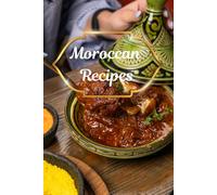 Moroccan Recipe Notebook: Blank Lined Journal for Traditional Moroccan Cooking and Meal Planning