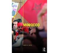 Morocco: Challenges To Tradition And Modernity (The Contemporary Middle East) (Paperback) James N American University Of Sharjah Sater, Uae (Auteur)