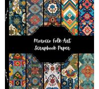 Morocco Folk Art Scrapbook Paper, African Junk Journal Paper, Travel Decorative Paper, DIY Projects, Origami, Collage Sheets, Decoupage Paper, 10 Designs, Double Sided