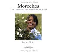 Morochos : Une communauté indienne dans les Andes