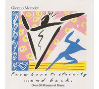 Moroder,Giorgio - From Here To Eternity......and Back