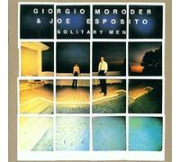Moroder, Giorgio - Solitary Men [Import]