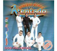 Moron, Roberto Y Su Atentado Internacional - Dos Palabras