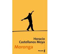Moronga - Horacio Castellanos Moya - A.m. Metailie - Poche - Roman
