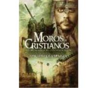Moros Y Cristianos - José Javier Esparza José Javier Esparza (Auteur)