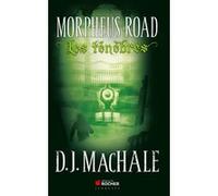 Morpheus Road, Tome 2 D. J. MacHale (Auteur), Thomas Bauduret (Traduction)