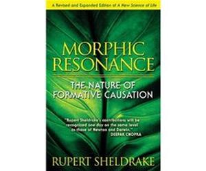 Morphic Resonance by Rupert Sheldrake Sheldrake, Rupert (Auteur)