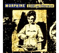 Morphine - B-Sides And Otherwise BF24 EX - Vinyl Record VINYL - G3z