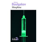 MORPHINE by MIKHA?L BOULGAKOV (May 31,2012)