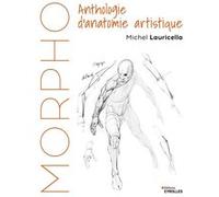 Michel Lauricella – Morpho Anthologie d'anatomie artistique – Broché