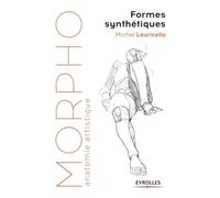 Morpho Formes synthétiques - Michel Lauricella - Eyrolles - broché - Guide