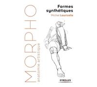 Morpho Formes synthétiques - Michel Lauricella - Eyrolles - broché - Guide