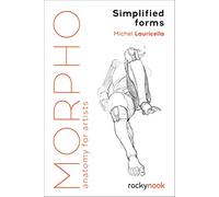 Michel Lauricella – Morpho : Formes simplifiées – Anatomie pour artistes – Poche