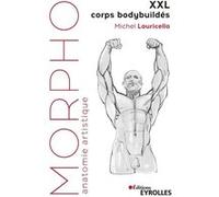 Morpho XXL corps bodybuildés Michel Lauricella (Auteur)