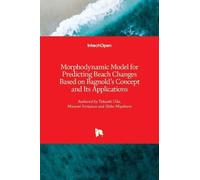 Morphodynamic Model For Predicting Beach Changes Based On Bagnold's Concept And Its Applications