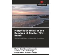 Morphodynamics of the Beaches of Recife (PE) - Brazil: Sedimentological and Morphological Parameters