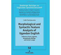 Morphological And Syntactic Feature Analysis Of Ugandan English