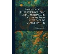 Morphological Characters of Some Sphaeropsidales in Cultures With Reference to Classification