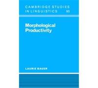 Morphological Productivity, Cambridge Studies in Linguistics Laurie Bauer (Auteur)