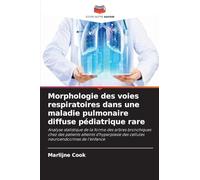 Morphologie des voies respiratoires dans une maladie pulmonaire diffuse pédiatrique rare: Analyse statistique de la forme des arbres bronchiques chez ... des cellules neuroendocrines de l'enfance