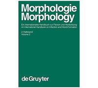 Morphologie / Morphology. 2. Halbband