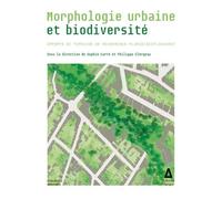 Morphologie urbaine et biodiversité Apports de terrains de recherches pluridisciplinaires - Collectif - Apogee - broché - Essai