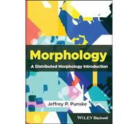 Morphology: A Distributed Morphology Introduction