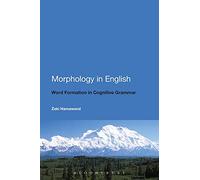 Morphology in English: Word Formation in Cognitive Grammar