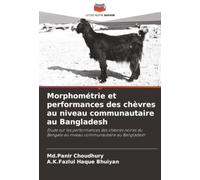 Morphométrie et performances des chèvres au niveau communautaire au Bangladesh: Étude sur les performances des chèvres noires du Bengale au niveau communautaire au Bangladesh