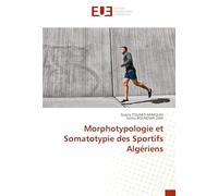Morphotypologie et Somatotypie des Sportifs Algériens