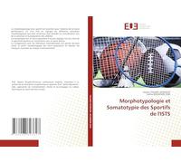 Morphotypologie et Somatotypie des Sportifs de l'ISTS
