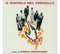 Morricone, Ennio - Il Diavolo Nel Cervello by Morricone, Ennio (2001-10-09)