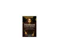 Morrigan La Dea Oscura: Svela Miti E Storie Celtiche Proibite; Con Rituali E Incantesimi Per Liberare Il Tuo Potere Interiore (Italian Edition)