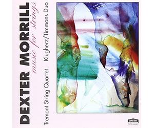 Morrill - Chamber Music for Strings