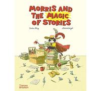 Morris and the Magic of Stories by Didier Levy Didier Levy (Auteur)