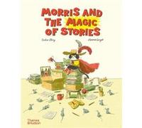 Morris And The Magic Of Stories