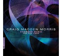 Morris - Chamber Music For Our Times [Cd]