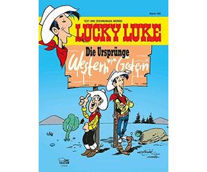 Morris Gudrun Penndor Lucky Luke 100: Die Ursprünge - Western von Gester (Relié)