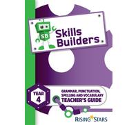 Morris, N: Skills Builders Year 4 Teacher's Guide New Editio