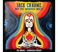 Morris & Springfield Project - Jack Chrome & The Darkness Waltz [Import]
