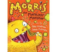 Morris the Mankiest Monster Andreae, Giles (Auteur)