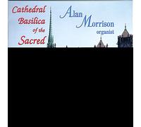 Morrison, Alan - Cathedral Basilica of the Sacr