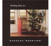 Morrison, Barbara - Thinking of You Joe