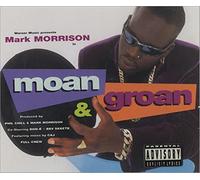 Morrison,Mark - Moan & Groan