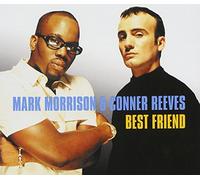 Morrison,Mark & Reeves,Conner - Best Friend (Cd1)